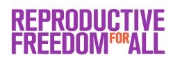 Reproductive Freedom For All Foundation