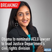 ACLU Obama to nominate ACLU lawyer to Justice Department Civil Rights division