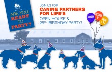 Celebrate Canine Partners for Life October 5th Open House & 25th Birthday Party