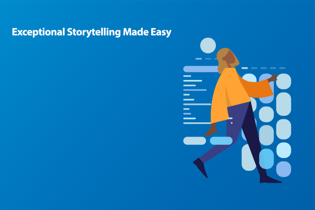 Exceptional Storytelling Made Easy