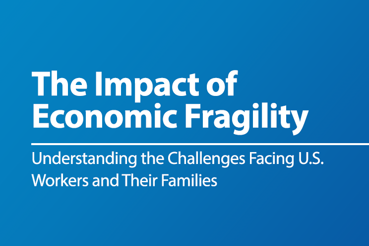 Economic Fragility Continues to Impact U.S. Workers and Their Families - Site